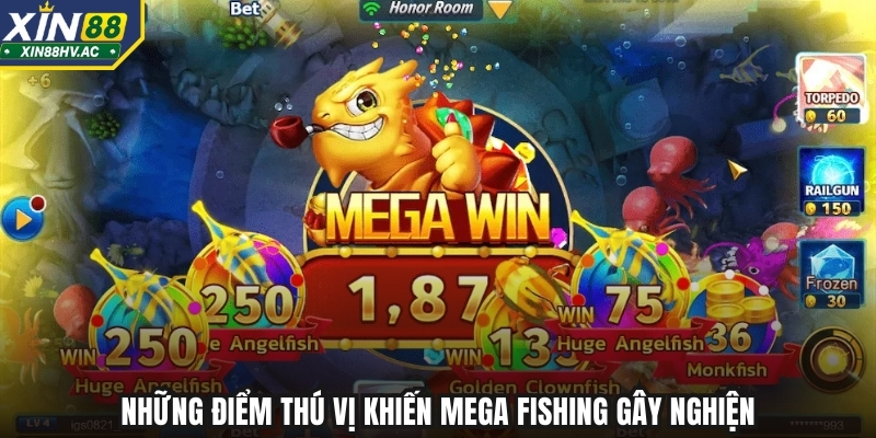 Những điểm thú vị khiến Mega Fishing gây nghiện