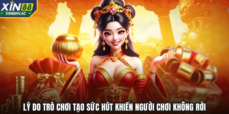 Lý do trò chơi tạo sức hút khiến người chơi không rời